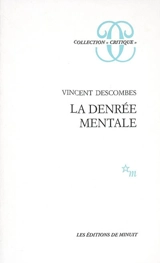 La denrée mentale - Vincent Descombes