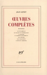 Oeuvres complètes. Vol. 5 - Jean Genet