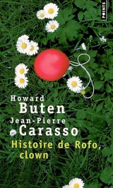 Histoire de Rofo, clown - Howard Buten