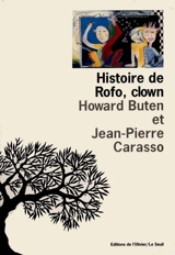 Histoire de Rofo, clown - Howard Buten