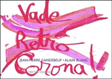 Vade retro Corona ! - Jean-Pierre Gandebeuf