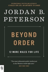 Beyond Order : 12 More Rules for Life - Peterson, Jordan B.