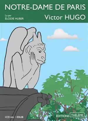 Notre-Dame de Paris - Victor Hugo