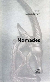 Nomades - Mona Azzam