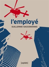L'employé - Guillermo Saccomanno