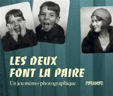 Les deux font la paire : un jeu mémo-photographique - Sylvie Meunier