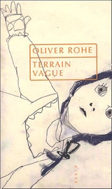 Terrain vague - Oliver Rohe