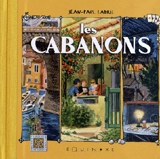 Les cabanons - Jean-Paul Ladril