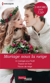Mariage sous la neige - Lucy Monroe