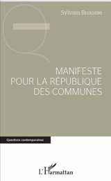 Manifeste pour la République des communes - Sylvain Brousse