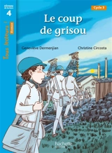 Le coup de grisou : cycle 3, niveau de lecture 4 - Geneviève Dermenjian