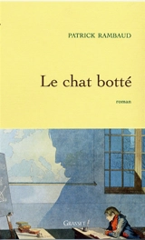 Le chat botté - Patrick Rambaud