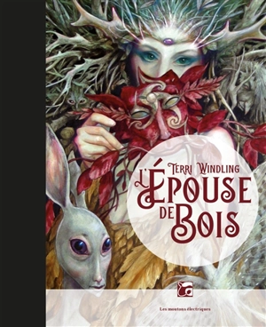 L'épouse de bois - Terri Windling