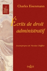 Ecrits de droit administratif - Charles Eisenmann