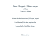 Pleines marges. Margini pregni. Sün üna pagina alba. Erfüllte Ränder. L'autre, le même - Pierre Chappuis