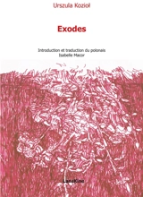 Exodes - Ursula Koziol