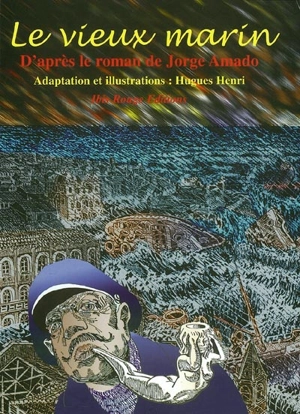 Le vieux marin - Jorge Amado