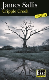 Une enquête de John Turner. Cripple Creek - James Sallis