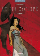Le roi Cyclope. Vol. 3. Griselda - Isabelle Dethan