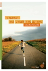 Le garçon qui volait des avions - Elise Fontenaille-N'Diaye