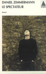 Le spectateur - Daniel Zimmermann
