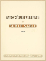 Sur le sable - Michèle Lesbre