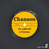 Chanson : du collectif à l'intime