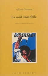 La nuit immobile - Alfons Cervera i Gonzalez
