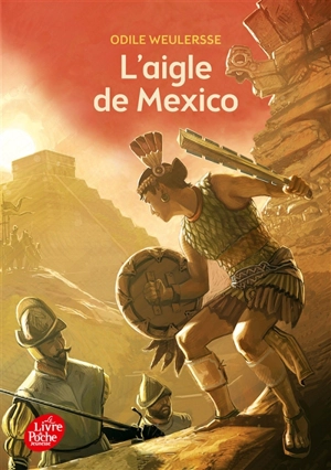 L'aigle de Mexico - Odile Weulersse