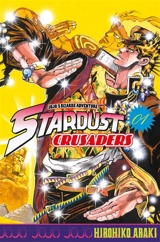 Stardust crusaders : Jojo's bizarre adventure. Vol. 1 - Hirohiko Araki