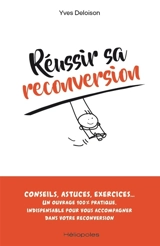 Réussir sa reconversion - Yves Deloison