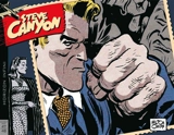 Steve Canyon. Vol. 1. Horizon infini : 1947-1948 - Milton Caniff