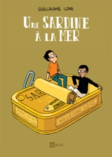 Une sardine à la mer - Guillaume Long