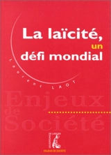 La laïcité, un défi mondial - Laurent Laot