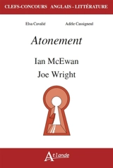 Atonement, Ian McEwan et Joe Wright - Adèle Cassigneul
