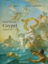 Noël-Nicolas Coypel (1690-1734) - Jérôme Delaplanche