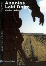 Ananias Leki Dago, photographe - Yann Le Goff