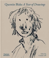 Quentin Blake : A Year of Drawings - Claudia Zeff