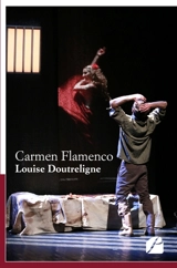 Carmen Flamenco - Louise Doutreligne
