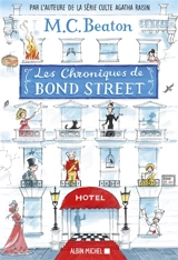 Les chroniques de Bond Street. Vol. 1 - M.C. Beaton