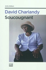 Soucougnant - David Chariandy