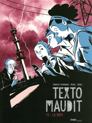 Texto maudit. Vol. 1. Le défi - Tanguy Ferrand