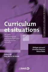 Curriculum et situations : un cadre méthodologique pour le développement de programmes éducatifs - Philippe Jonnaert