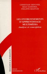 Les environnements d'apprentissage multimédia : analyse et conception - Christian Depover