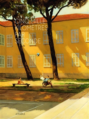 Cinq mille kilomètres par seconde - Manuele Fior