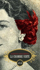 La chambre verte - Martine Desjardins