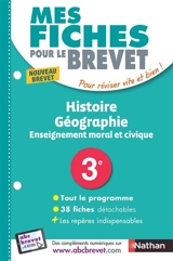 Histoire géographie, enseignement moral et civique 3e : nouveau brevet - Laurent Pech