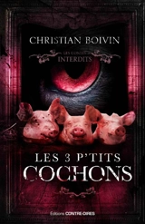 Les 3 p'tits cochons - Christian Boivin