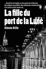 La fille du port de la Lune - Simone Gélin
