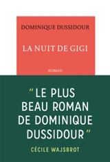 La nuit de Gigi - Dominique Dussidour